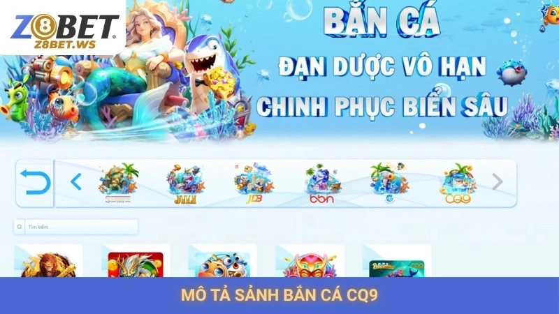 Bắn cá CQ9 Z8bet | Trải nghiệm bắn cá Paradise độc đáo 1 Mô tả sảnh bắn cá CQ9