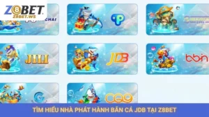 Bắn Cá JDB Z8bet