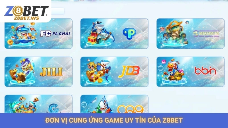Đơn vị cung ứng game uy tín của Z8bet