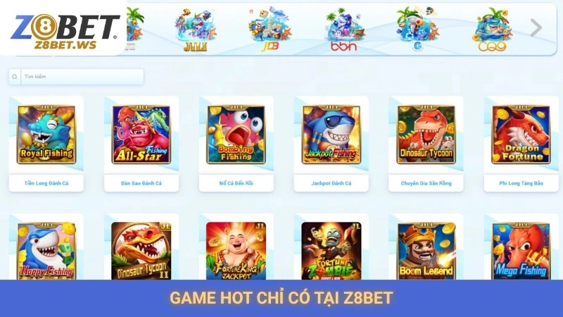 Game hot chỉ có tại Z8bet