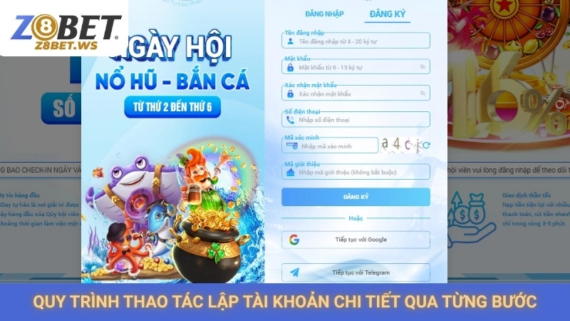 Đăng Ký Z8bet 2 Quy trình thao tác lập tài khoản chi tiết qua từng bước