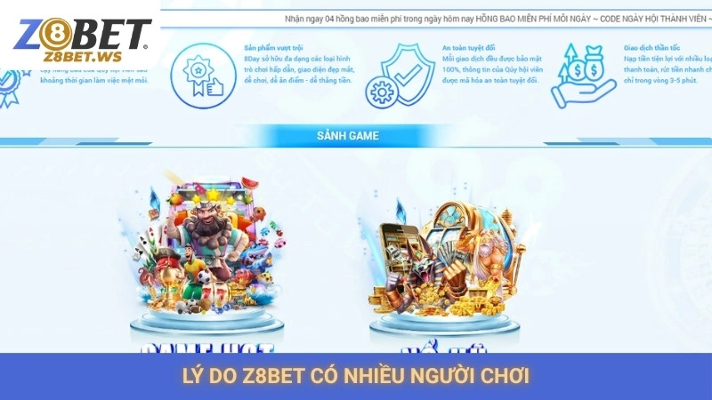 Giới Thiệu 2 Lý do Z8bet có nhiều người chơi