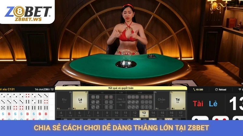 Chia sẻ cách chơi dễ dàng thắng lớn tại Z8bet