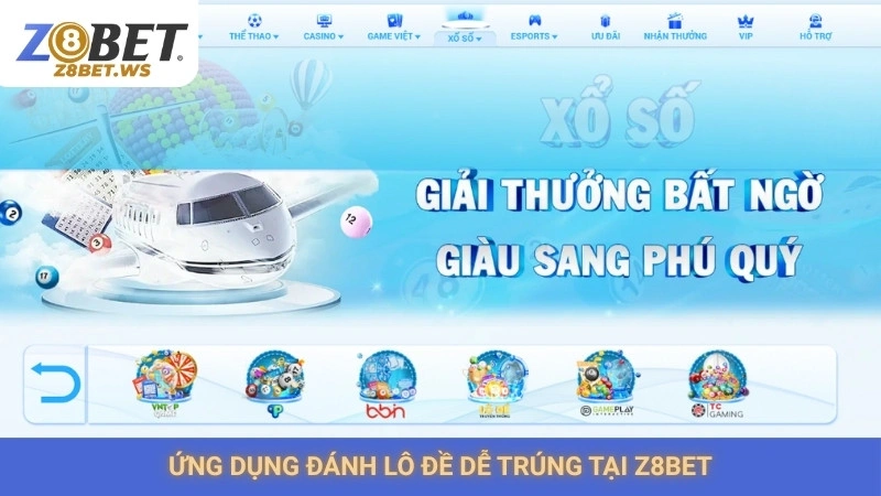 Ứng dụng đánh lô đề dễ trúng tại Z8bet