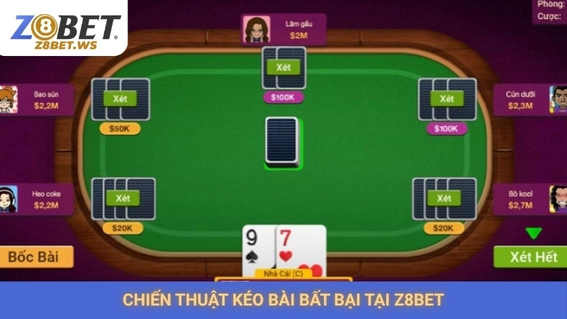 Chiến thuật kéo bài bất bại tại Z8bet