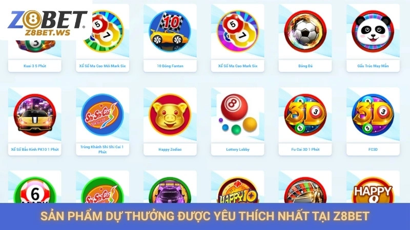 Sản phẩm dự thưởng được yêu thích nhất tại Z8bet